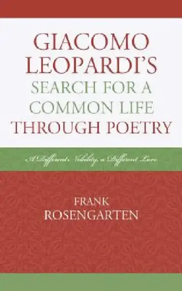 Cover of Giacomo Leopardi's Search For A Common Life Through Poetry