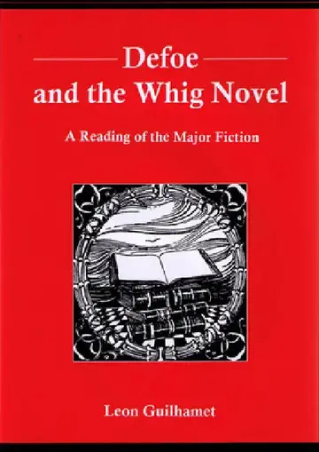 Cover of Defoe and the Whig Novel