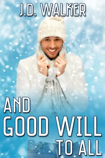 Cover of And Good Will to All