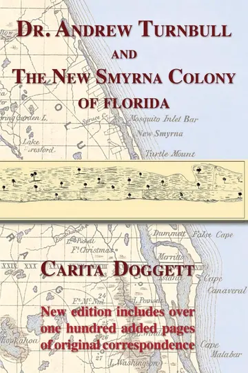 Cover of Dr. Andrew Turnbull and the New Smyrna Colony of Florida