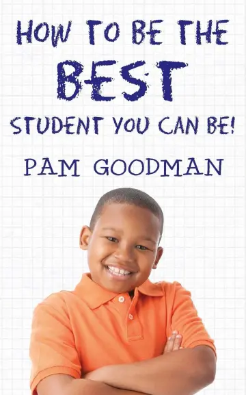 Cover of How to Be the Best Student You Can Be!