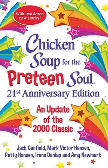 Cover of Chicken Soup for the Preteen Soul 20th Anniversary Edition