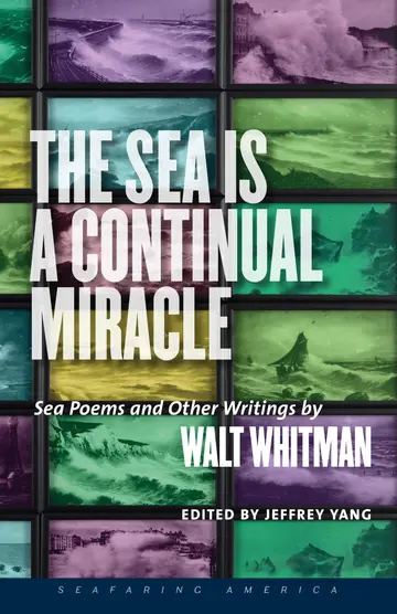 Cover of The Sea is a Continual Miracle