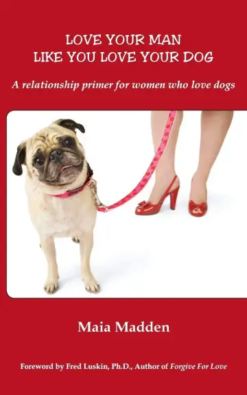 Cover of Love Your Man Like You Love Your Dog
