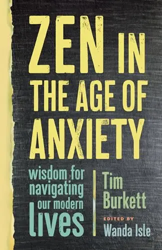 Cover of Zen in the Age of Anxiety