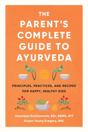 Cover of The Parent's Complete Guide to Ayurveda