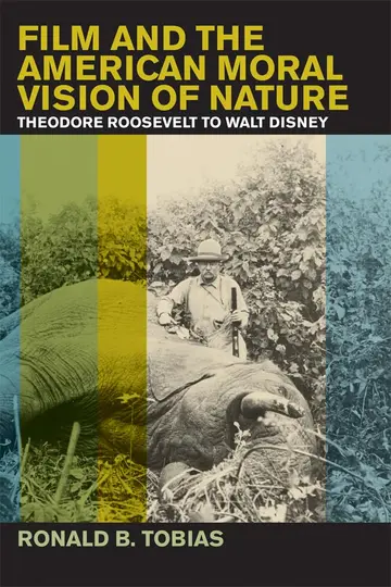 Cover of Film and the American Moral Vision of Nature