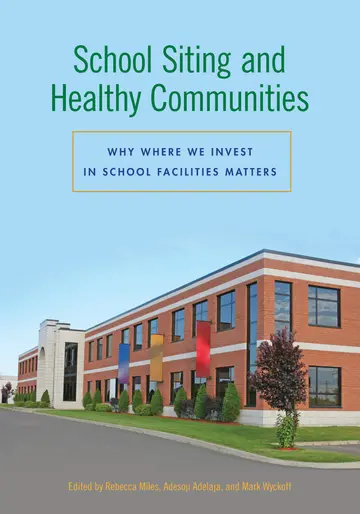 Cover of School Siting and Healthy Communities