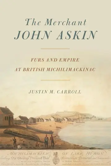 Cover of The Merchant John Askin