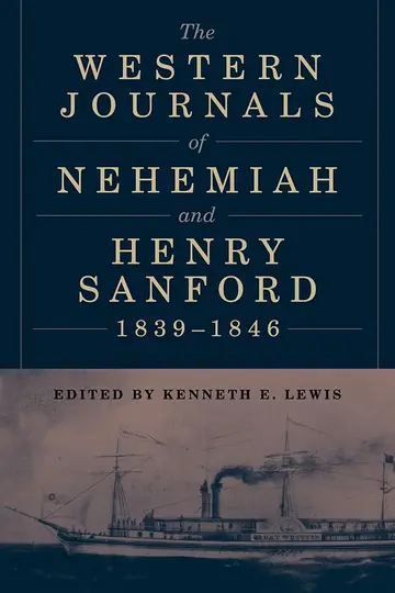 Cover of The Western Journals of Nehemiah and Henry Sanford, 1839-1846