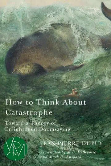 Cover of How to Think About Catastrophe