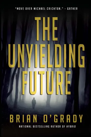 Cover of Unyielding Future