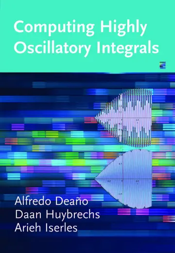 Cover of Computing Highly Oscillatory Integrals