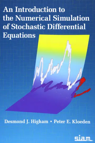 Cover of An Introduction to the Numerical Simulation of Stochastic Differential Equations