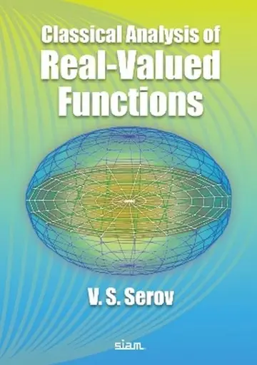 Cover of Classical Analysis of Real-Valued Functions