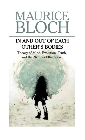 Cover of In and Out of Each Others Bodies