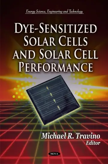 Cover of Dye-sensitized Solar Cells and Solar Cell Performance (hb 2011)