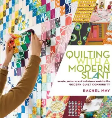 Cover of Quilting with a Modern Slant
