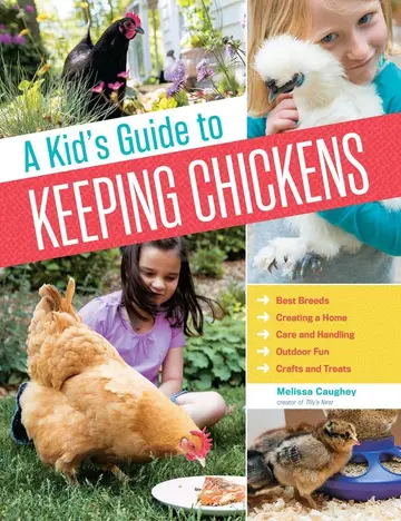 Cover of A Kid's Guide to Keeping Chickens