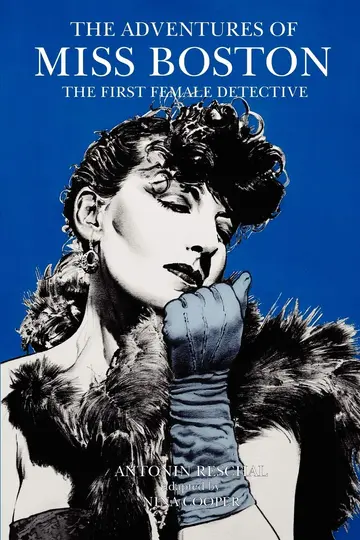 Cover of The Adventures of Miss Boston, the First Female Detective