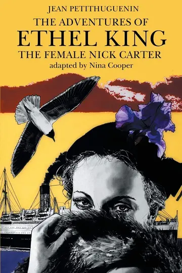 Cover of The Adventures of Ethel King, the Female Nick Carter