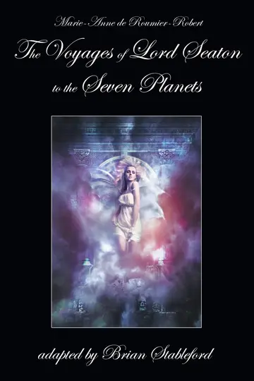 Cover of The Voyages of Lord Seaton to the Seven Planets