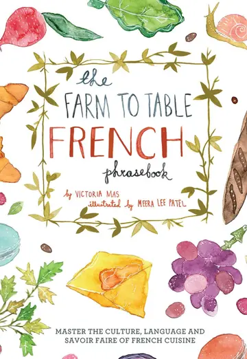Cover of The Farm to Table French Phrasebook