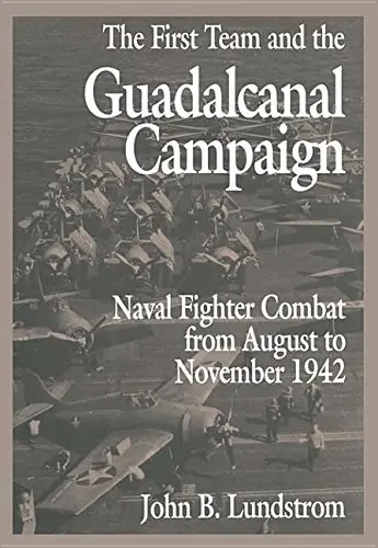 Cover of The First Team and the Guadalcanal Campaign