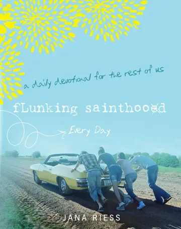 Cover of Flunking Sainthood Every Day