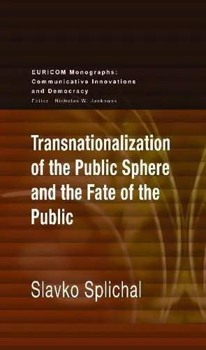 Cover of Transnationalization of the Public Sphere and the Fate of the Public