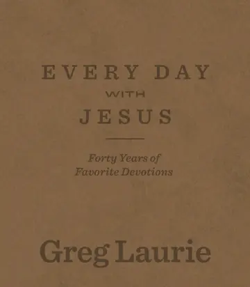 Cover of Every Day with Jesus - Forty Years of Favorite Devotions