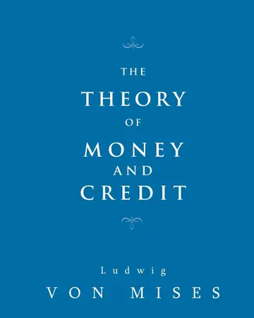 Cover of The Theory of Money and Credit