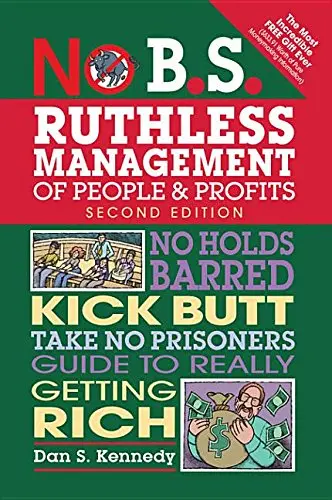 Cover of No B.S. Ruthless Management of People and Profits
