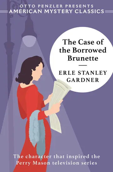 Cover of The Case of the Borrowed Brunette - A Perry Mason Mystery
