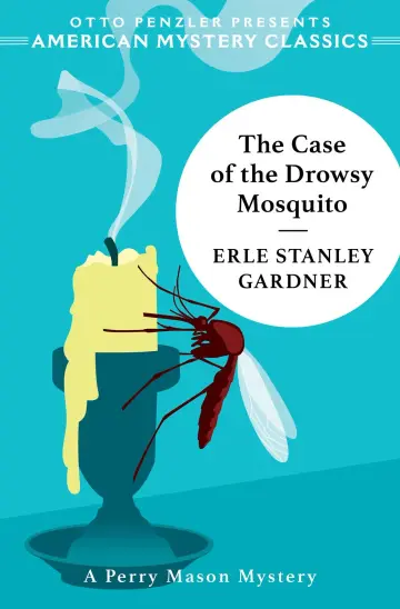 Cover of The Case of the Drowsy Mosquito