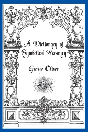 Cover of A Dictionary of Symbolical Masonry