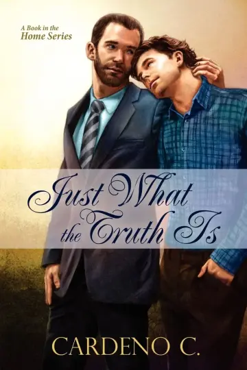 Cover of Just What the Truth Is