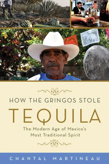Cover of How the Gringos Stole Tequila