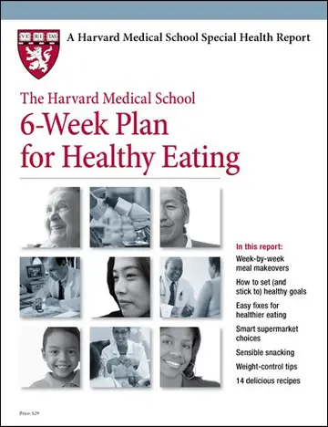 Cover of The Harvard Medical School 6-Week Plan for Healthy Eating