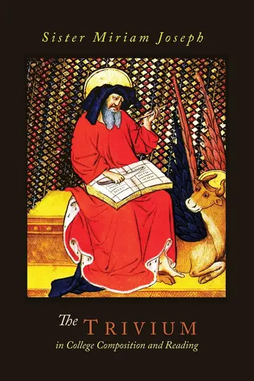 Cover of The Trivium in College Composition and Reading
