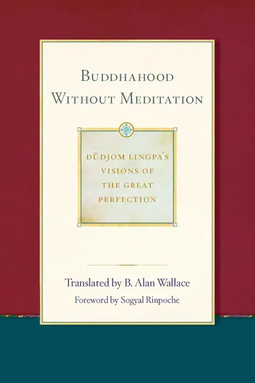 Cover of Buddhahood Without Meditation