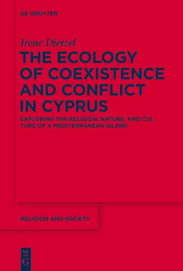 Cover of The Ecology of Coexistence and Conflict in Cyprus