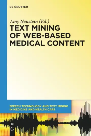 Cover of Text Mining of Web-Based Medical Content