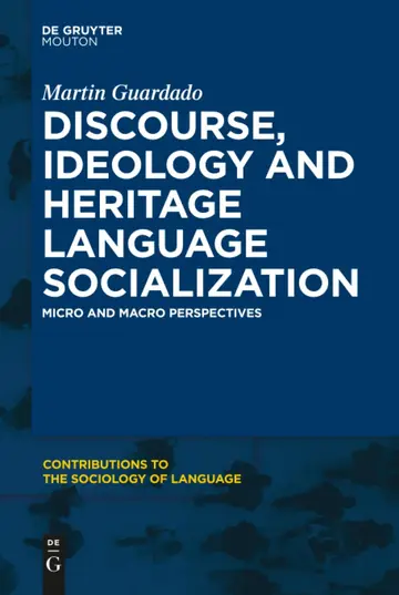 Cover of Discourse, Ideology and Heritage Language Socialization