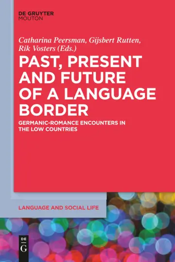 Cover of Past, Present and Future of a Language Border