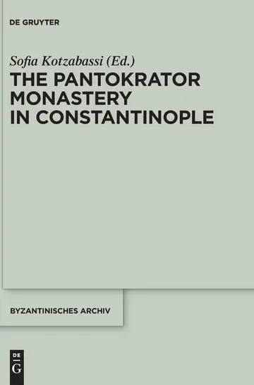 Cover of The Pantokrator Monastery in Constantinople