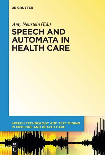 Cover of Speech and Automata in Health Care