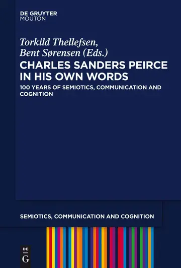 Cover of Charles Sanders Peirce in His Own Words
