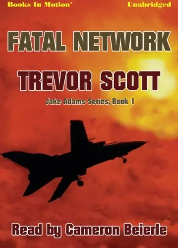 Cover of Fatal Network by Trevor Scott, from Books in Motion.com