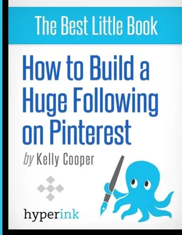 Cover of How to Build a Huge Following on Pinterest